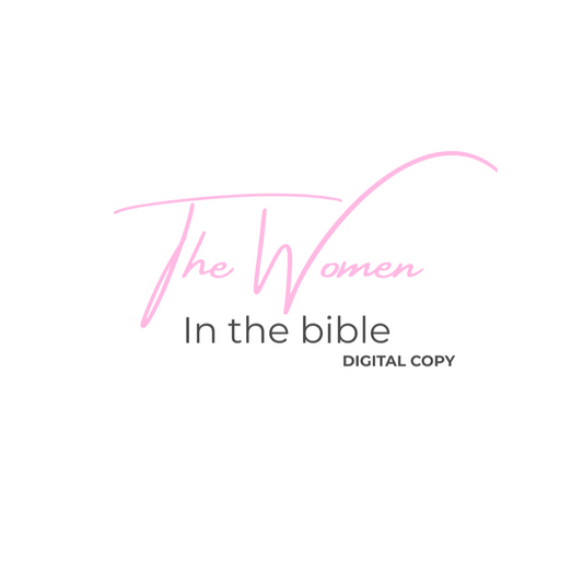 Women in the Bible: In-Depth Digital Notes